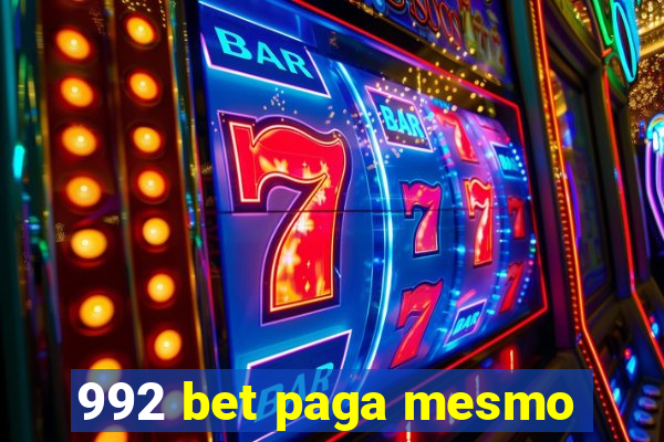 992 bet paga mesmo